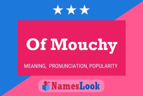 Of Mouchy Naam Poster