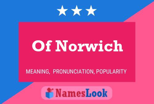 Of Norwich Naam Poster