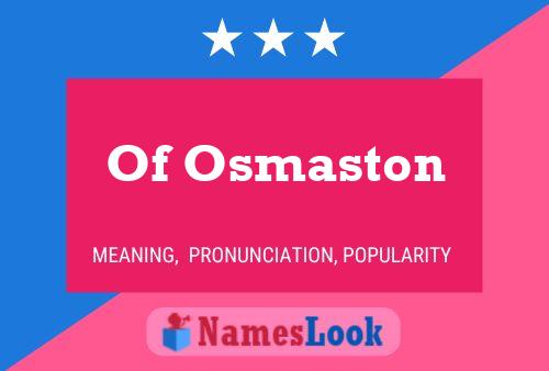 Of Osmaston Naam Poster