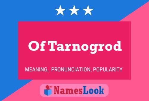 Of Tarnogrod Naam Poster