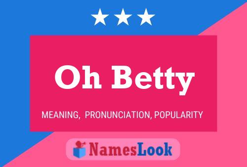 Oh Betty Naam Poster