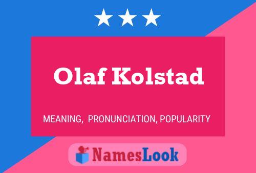 Olaf Kolstad Naam Poster