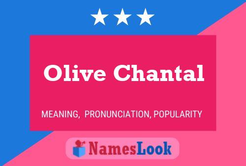 Olive Chantal Naam Poster