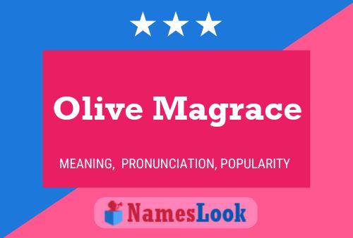 Olive Magrace Naam Poster