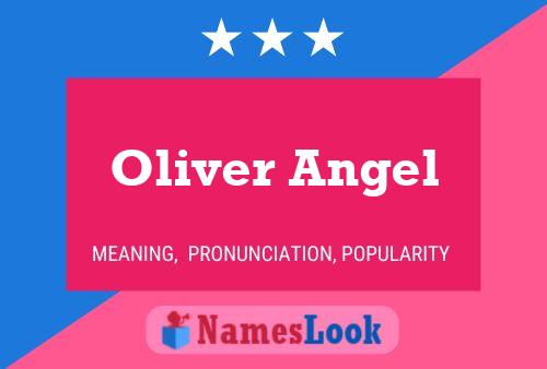 Oliver Angel Naam Poster