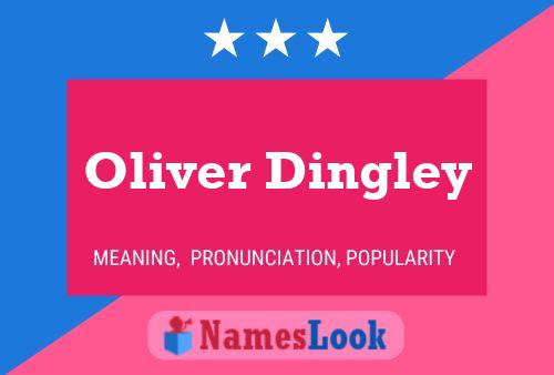 Oliver Dingley Naam Poster