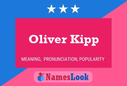 Oliver Kipp Naam Poster