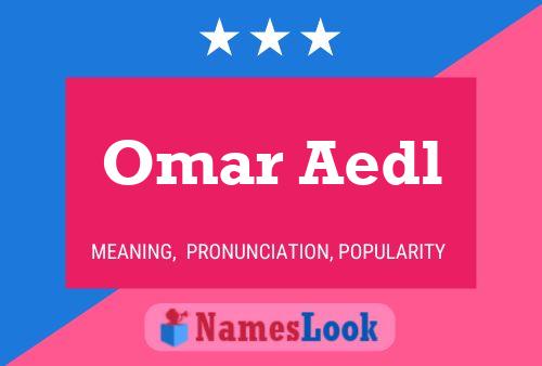 Omar Aedl Naam Poster