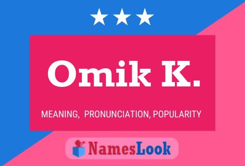 Omik K. Naam Poster