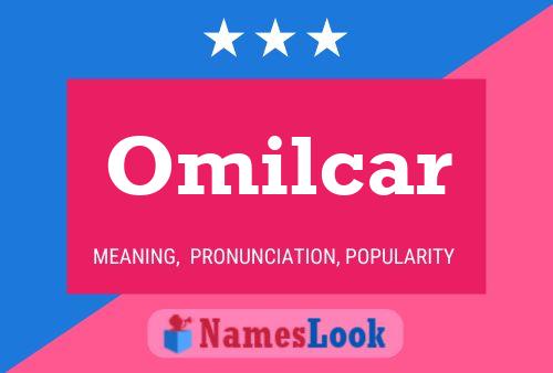 Omilcar Naam Poster