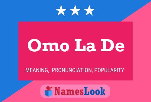 Omo La De Naam Poster