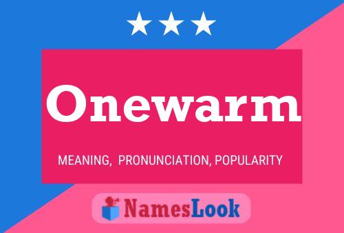 Onewarm Naam Poster