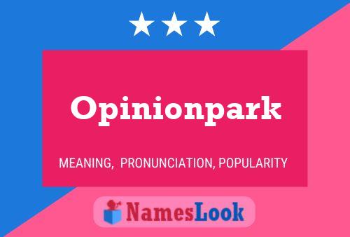 Opinionpark Naam Poster