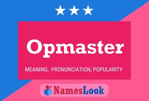 Opmaster Naam Poster