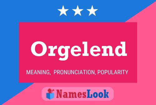 Orgelend Naam Poster