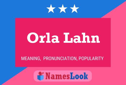 Orla Lahn Naam Poster