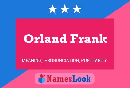 Orland Frank Naam Poster