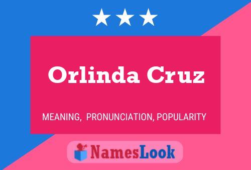 Orlinda Cruz Naam Poster