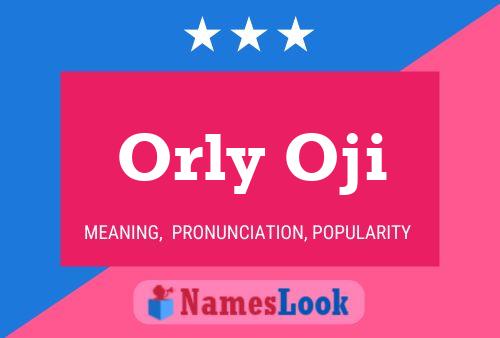 Orly Oji Naam Poster