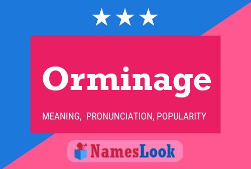 Orminage Naam Poster