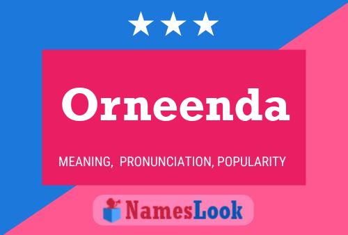 Orneenda Naam Poster