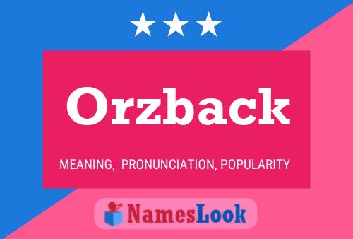 Orzback Naam Poster