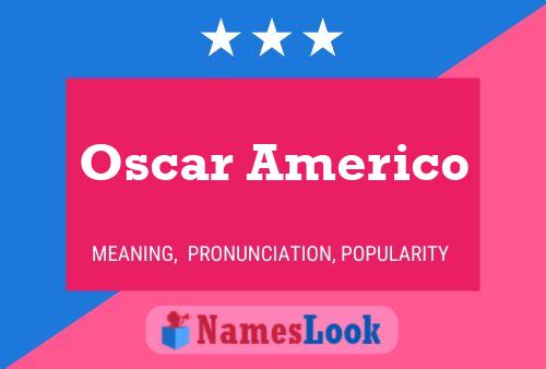 Oscar Americo Naam Poster