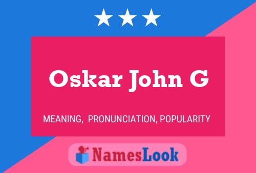 Oskar John G Naam Poster