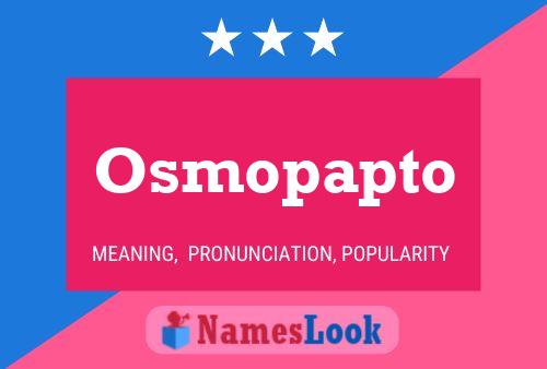 Osmopapto Naam Poster