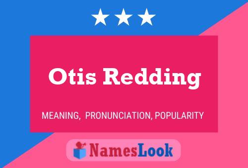 Otis Redding Naam Poster