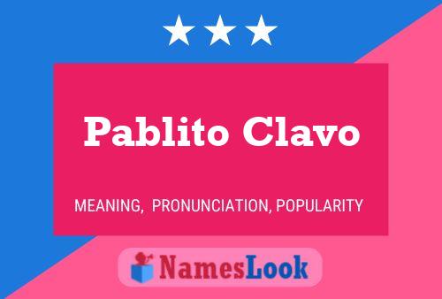 Pablito Clavo Naam Poster