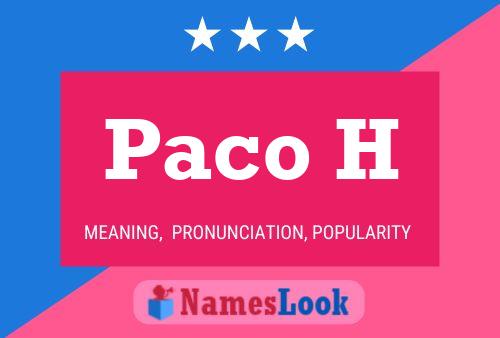 Paco H Naam Poster