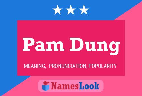 Pam Dung Naam Poster