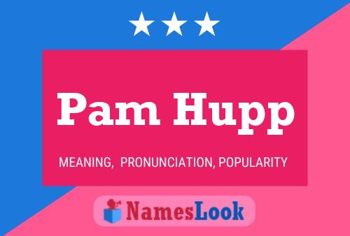 Pam Hupp Naam Poster