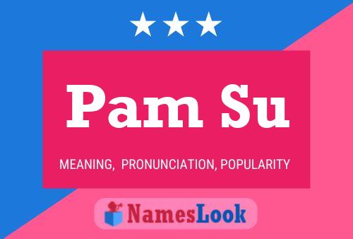 Pam Su Naam Poster