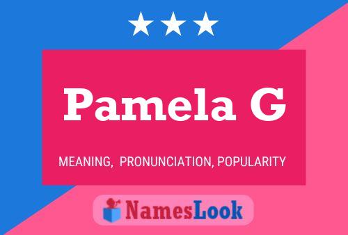 Pamela G Naam Poster