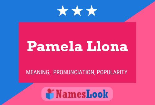 Pamela Llona Naam Poster