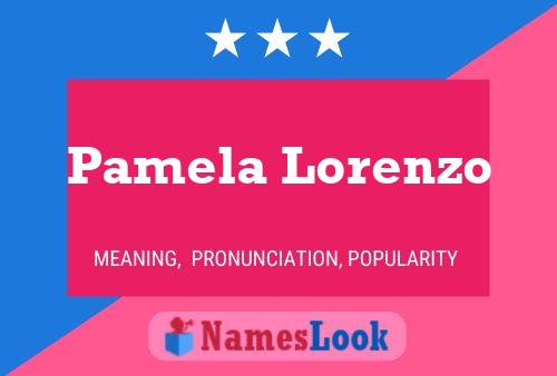 Pamela Lorenzo Naam Poster