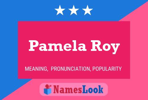 Pamela Roy Naam Poster