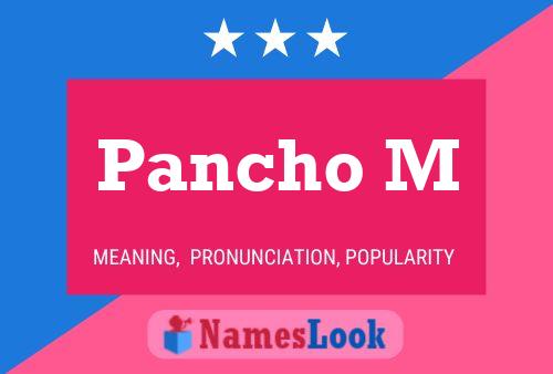 Pancho M Naam Poster