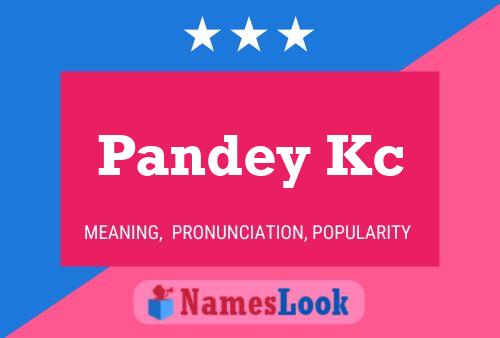 Pandey Kc Naam Poster