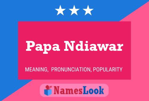 Papa Ndiawar Naam Poster