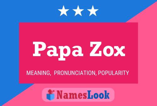 Papa Zox Naam Poster