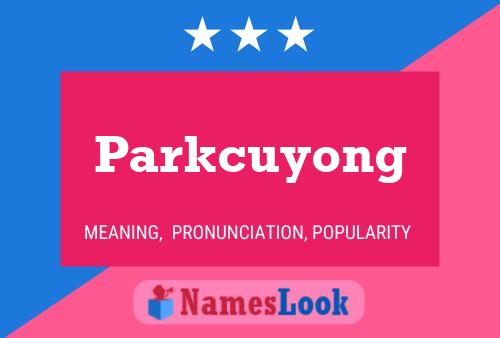 Parkcuyong Naam Poster