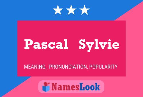 Pascal   Sylvie Naam Poster