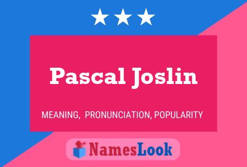 Pascal Joslin Naam Poster