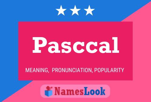 Pasccal Naam Poster