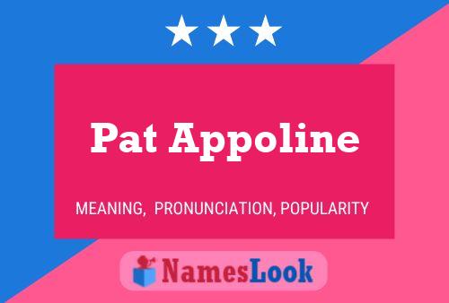 Pat Appoline Naam Poster