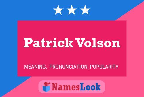 Patrick Volson Naam Poster