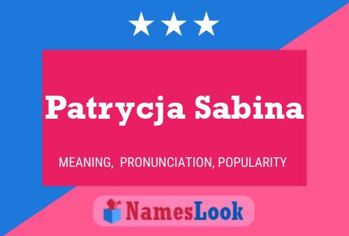 Patrycja Sabina Naam Poster